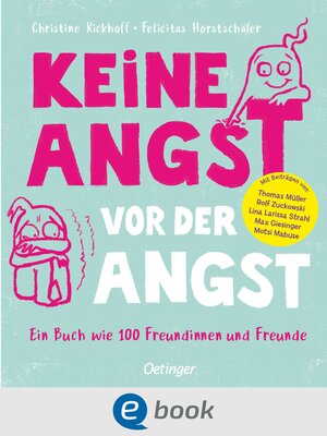 cover image of Keine Angst vor der Angst. Ein Buch wie 100 Freundinnen und Freunde